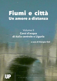 Fiumi e città. Un amore a distanza - Vol. 2 - Librerie.coop