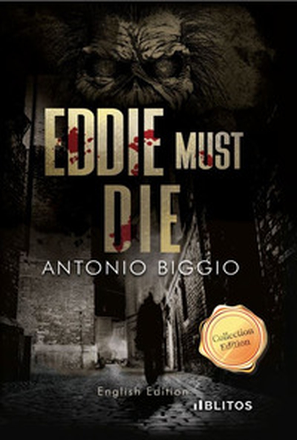 Eddie must die. Collector's Edition - Librerie.coop Eddie must die. Collector's Edition - Librerie.coop