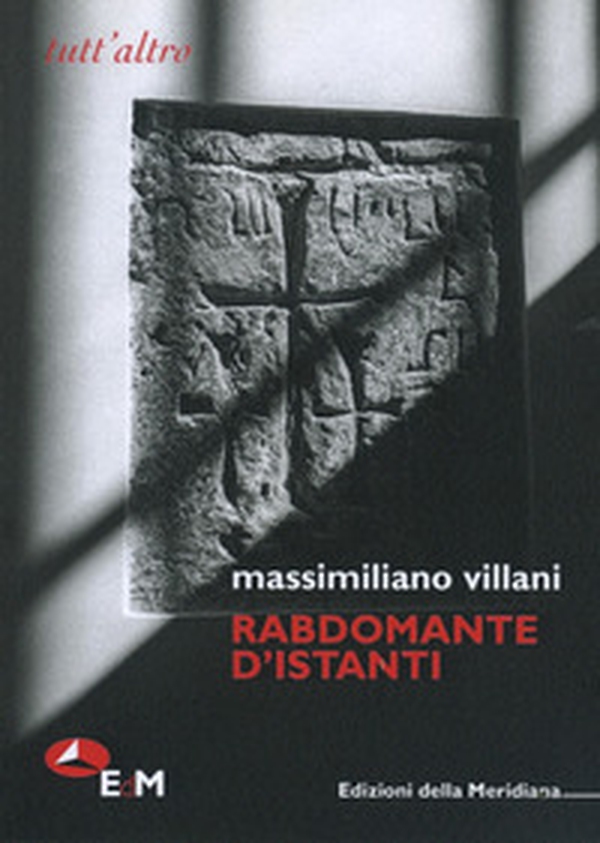 Rabdomante d'istanti - Librerie.coop Rabdomante d'istanti - Librerie.coop