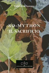 Il sacrificio. Ko-Mython - Librerie.coop