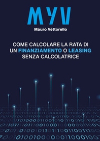 MYV. Come calcolare la rata di un finanziamento o leasing senza calcolatrice - Librerie.coop