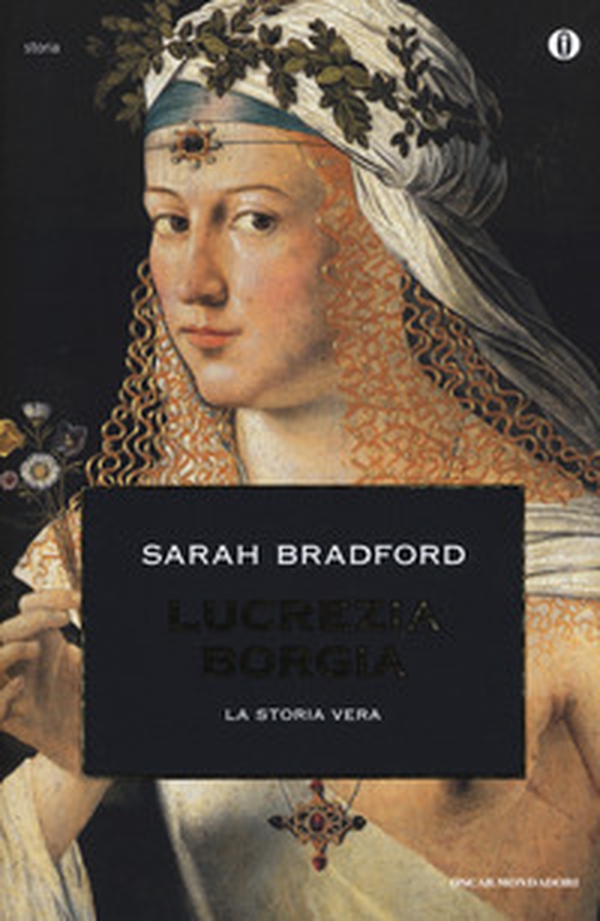 Lucrezia Borgia. La storia vera - Librerie.coop Lucrezia Borgia. La storia vera - Librerie.coop