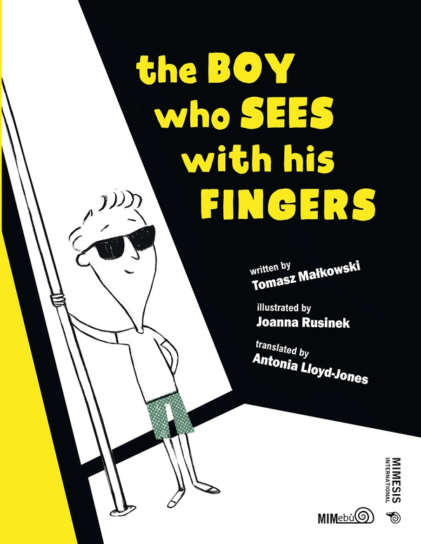 The boy who sees with his fingers - Librerie.coop The boy who sees with his fingers - Librerie.coop