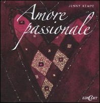 Amore passionale - Librerie.coop