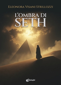 L'ombra di Seth - Librerie.coop