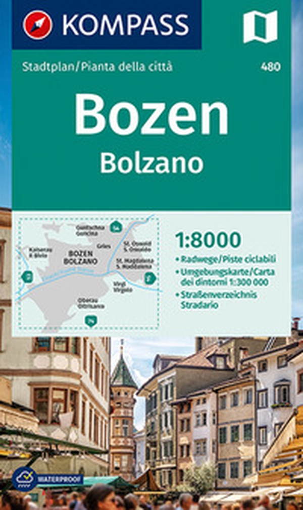 Pianta della città n. 480. Bolzano-Bozen 1:8.000 - Librerie.coop Pianta della città n. 480. Bolzano-Bozen 1:8.000 - Librerie.coop
