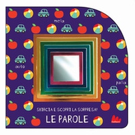 Le parole. Sbircia e scopri la sorpresa! - Librerie.coop