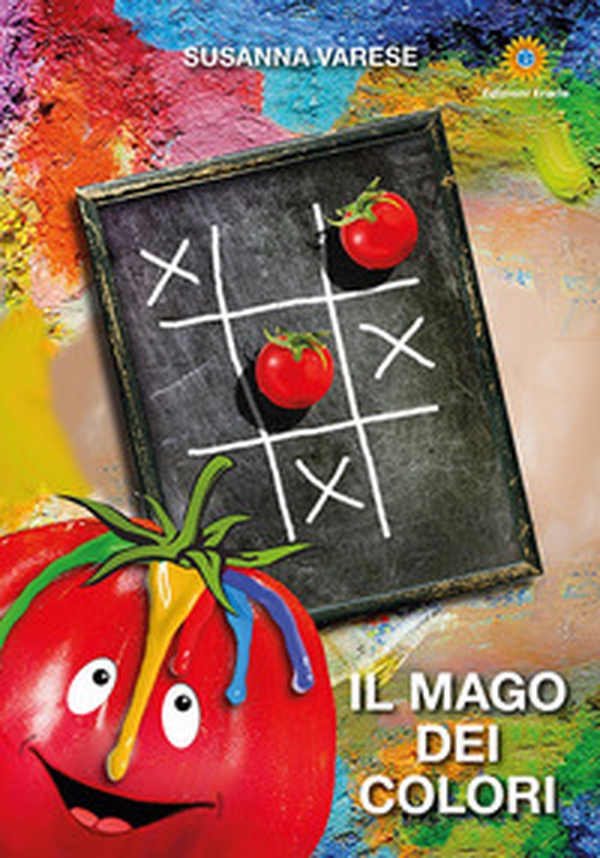 Il mago dei colori - Librerie.coop Il mago dei colori - Librerie.coop