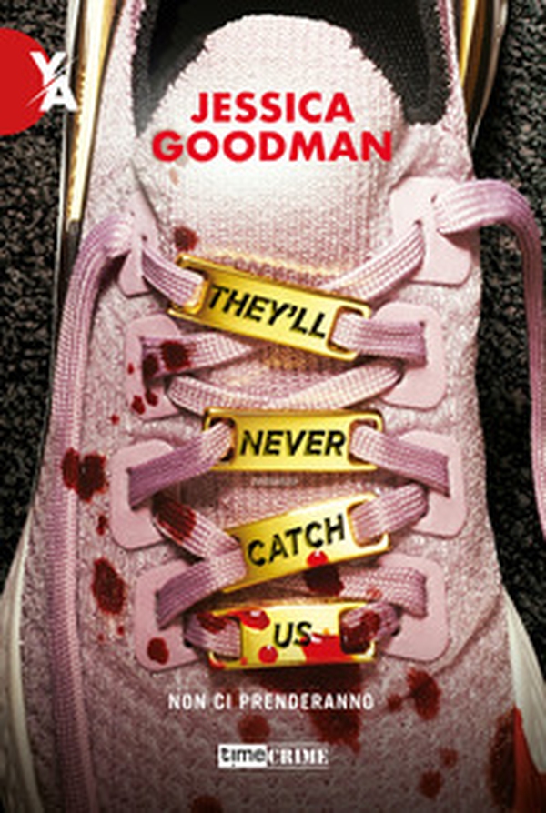 They'll never catch us. Non ci prenderanno - Librerie.coop They'll never catch us. Non ci prenderanno - Librerie.coop