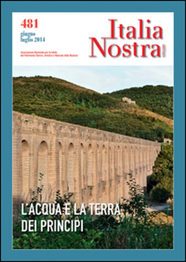 Italia nostra - Vol. 481 - Librerie.coop Italia nostra - Vol. 481 - Librerie.coop