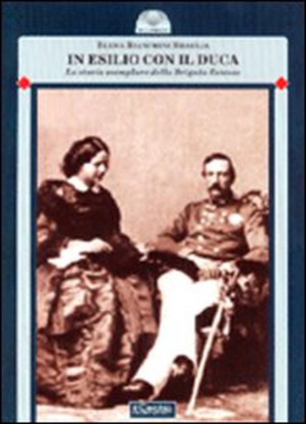 In esilio con il duca. La storia esemplare della Brigata Estense - Librerie.coop In esilio con il duca. La storia esemplare della Brigata Estense - Librerie.coop