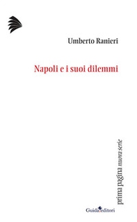 Napoli e i suoi dilemmi - Librerie.coop