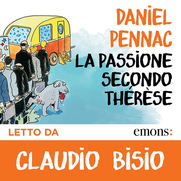 La passione secondo Thérèse - Librerie.coop La passione secondo Thérèse - Librerie.coop