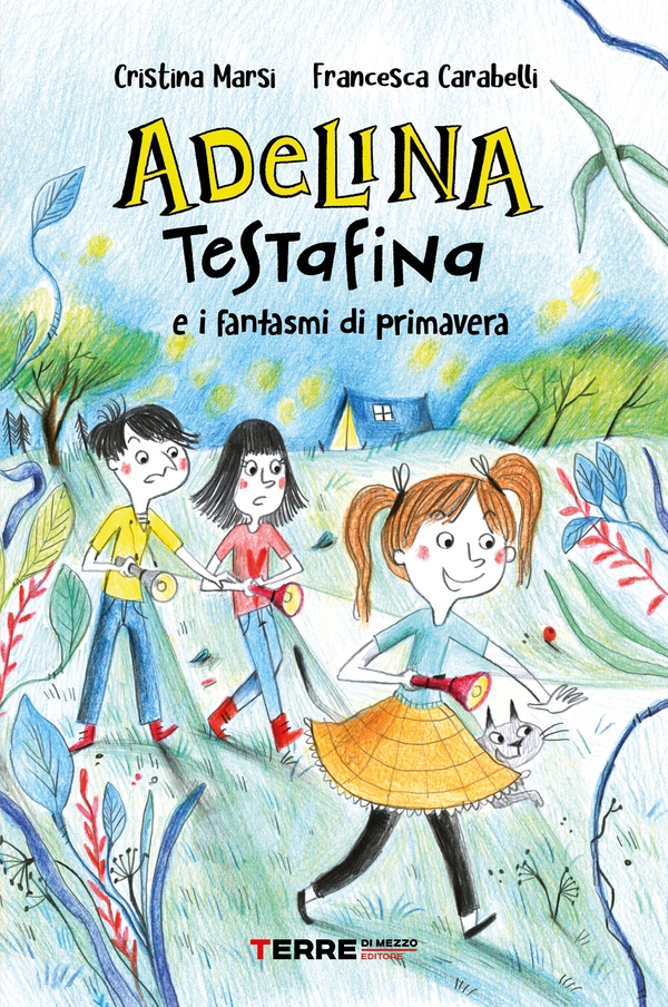 Adelina Testafina e i fantasmi di primavera - Librerie.coop Adelina Testafina e i fantasmi di primavera - Librerie.coop
