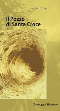 Il pozzo di Santa Croce - Librerie.coop