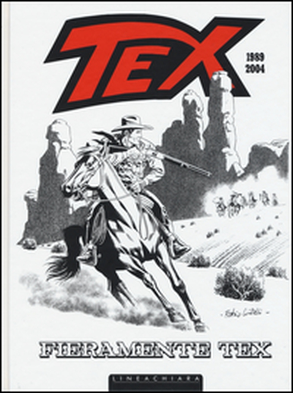 Fieramente Tex (1989-2004) - Librerie.coop Fieramente Tex (1989-2004) - Librerie.coop