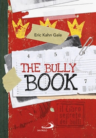 The Bully book. Il Libro segreto dei bulli - Librerie.coop