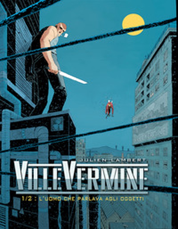 L'uomo che parlava agli oggetti. Villermine - Vol. 1\2 - Librerie.coop L'uomo che parlava agli oggetti. Villermine - Vol. 1\2 - Librerie.coop
