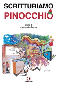 Scritturiamo Pinocchio - Librerie.coop Scritturiamo Pinocchio - Librerie.coop
