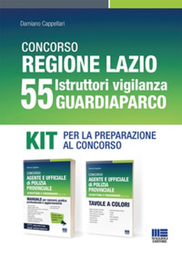Concorso Regione Lazio 55 Istruttori vigilanza Guardiaparco. Kit per la preparazione al concorso - Librerie.coop Concorso Regione Lazio 55 Istruttori vigilanza Guardiaparco. Kit per la preparazione al concorso - Librerie.coop