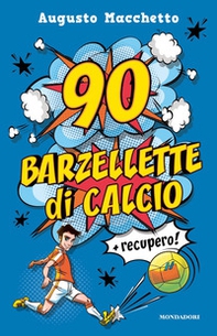 90 barzellette di calcio + recupero - Librerie.coop
