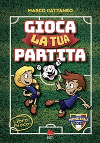 Gioca la tua partita - Librerie.coop Gioca la tua partita - Librerie.coop