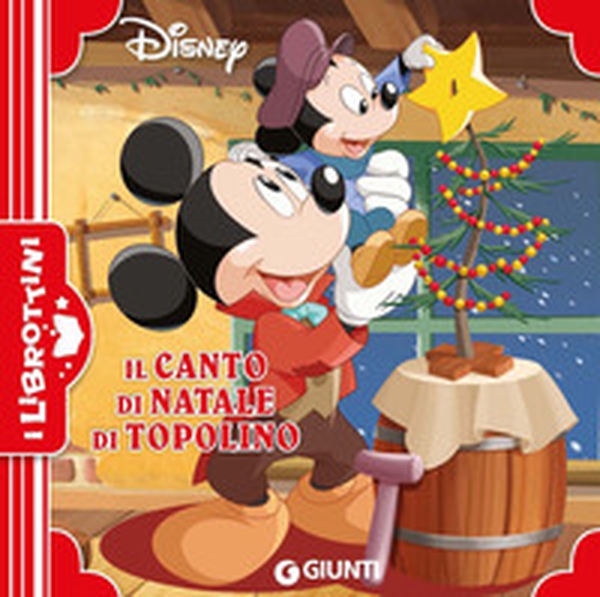 Il canto di Natale di Topolino - Librerie.coop Il canto di Natale di Topolino - Librerie.coop