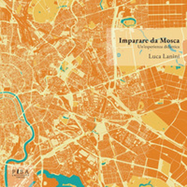 Imparare da Mosca. Un'esperienza didattica - Librerie.coop Imparare da Mosca. Un'esperienza didattica - Librerie.coop