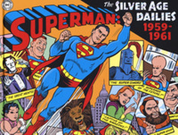 Superman: the Silver Age dailies. Le strisce quotidiane della Silver Age - Vol. 1 - Librerie.coop Superman: the Silver Age dailies. Le strisce quotidiane della Silver Age - Vol. 1 - Librerie.coop