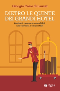 Dietro le quinte dei grandi hotel - Librerie.coop