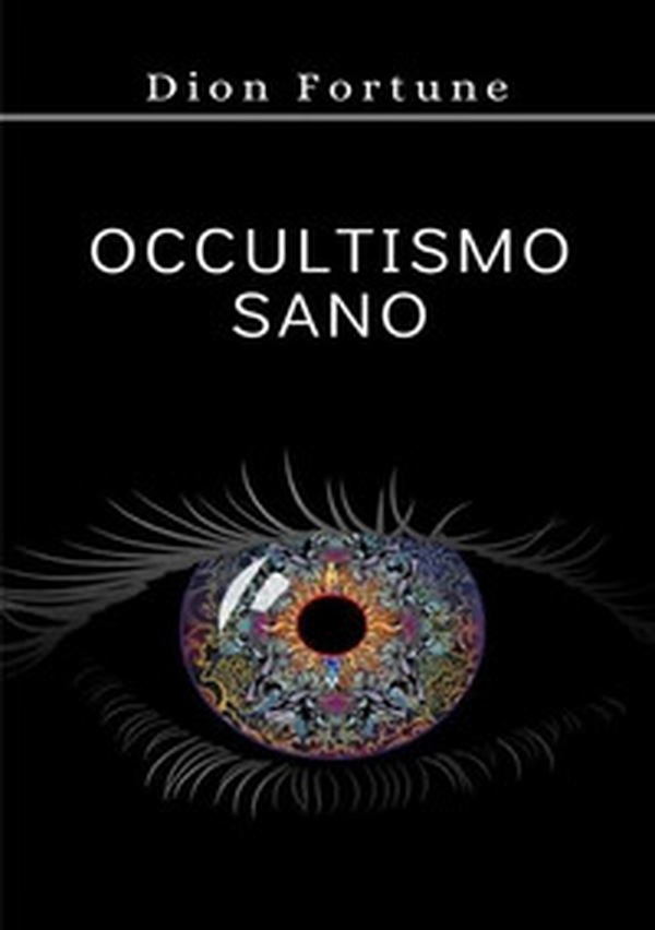 Occultismo sano - Librerie.coop Occultismo sano - Librerie.coop