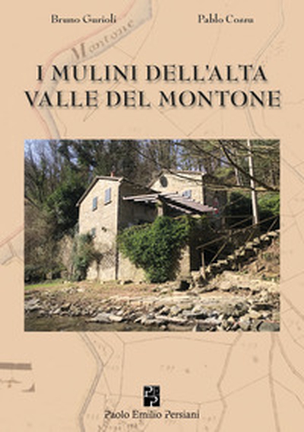 I mulini dell'alta valle del Montone - Librerie.coop