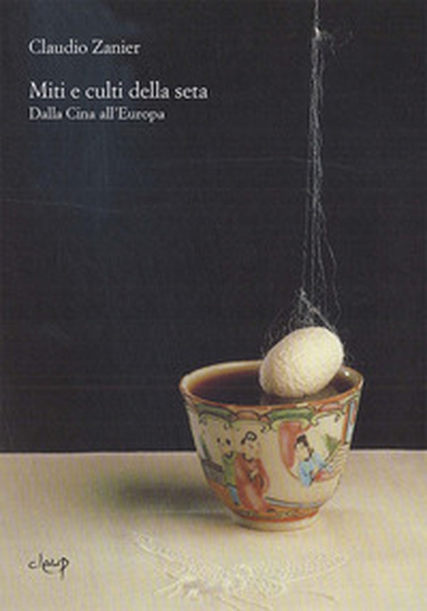 Miti e culti della seta. Dalla Cina all'Europa - Librerie.coop Miti e culti della seta. Dalla Cina all'Europa - Librerie.coop