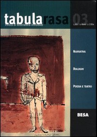 Tabula rasa. Rivista di letteratura invisibile - Vol. 3 - Librerie.coop Tabula rasa. Rivista di letteratura invisibile - Vol. 3 - Librerie.coop