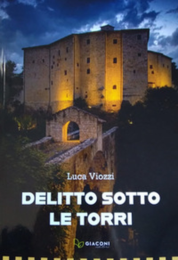 Delitto sotto le torri - Librerie.coop Delitto sotto le torri - Librerie.coop