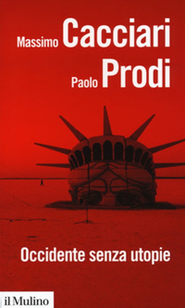 Occidente senza utopie - Librerie.coop Occidente senza utopie - Librerie.coop