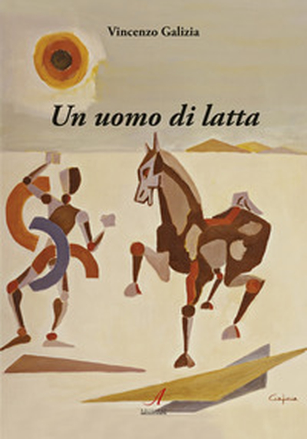Un uomo di latta - Librerie.coop Un uomo di latta - Librerie.coop
