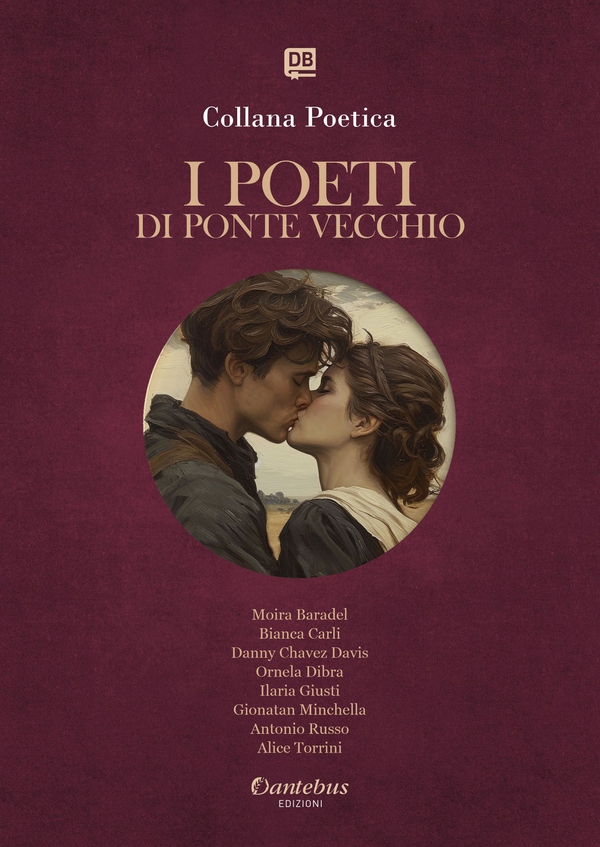 Collana Poetica I Poeti di Ponte Vecchio vol. 12 - Edizione 2025 - Librerie.coop Collana Poetica I Poeti di Ponte Vecchio vol. 12 - Edizione 2025 - Librerie.coop