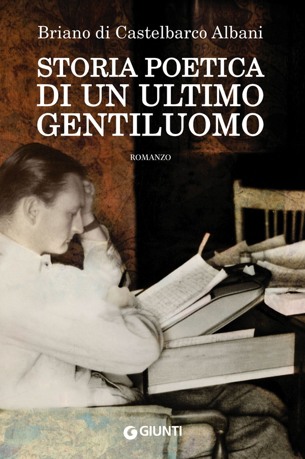 Storia poetica di un ultimo gentiluomo - Librerie.coop Storia poetica di un ultimo gentiluomo - Librerie.coop
