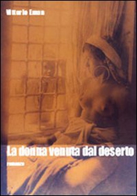 La donna venuta dal deserto - Librerie.coop