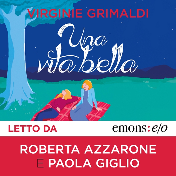 Una vita bella - Librerie.coop Una vita bella - Librerie.coop