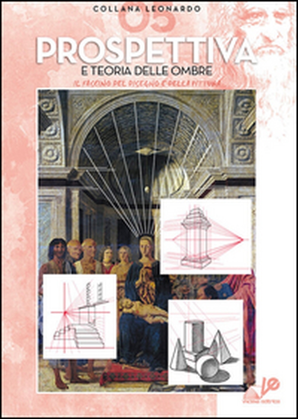 Prospettiva e teoria delle ombre - Librerie.coop Prospettiva e teoria delle ombre - Librerie.coop
