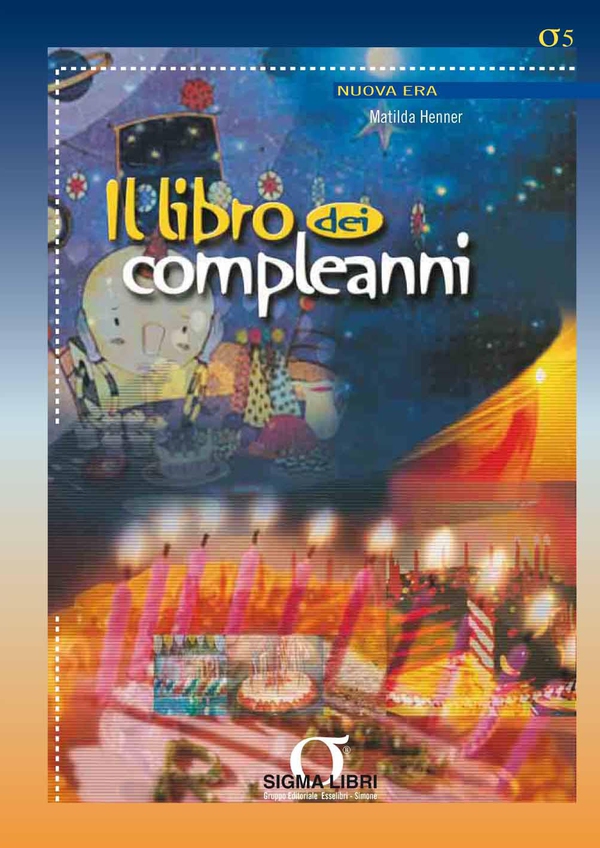 Il libro dei compleanni - Librerie.coop Il libro dei compleanni - Librerie.coop