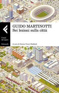 Sei lezioni sulla città - Librerie.coop Sei lezioni sulla città - Librerie.coop