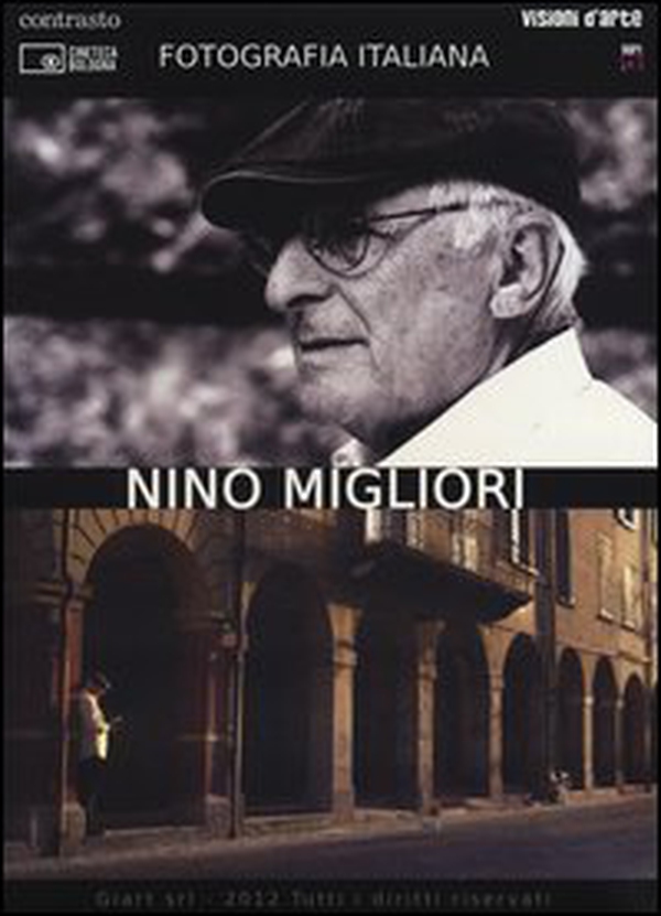 Nino Migliori. Fotografia italiana. DVD - Librerie.coop Nino Migliori. Fotografia italiana. DVD - Librerie.coop