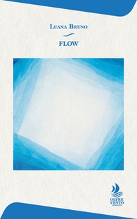 Flow. Ediz. italiana, inglese e spagnola - Librerie.coop
