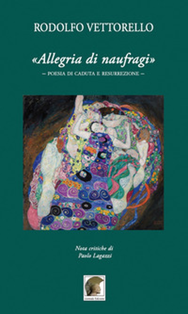 «Allegria di naufragi». Poesia di caduta e resurrezione - Librerie.coop «Allegria di naufragi». Poesia di caduta e resurrezione - Librerie.coop