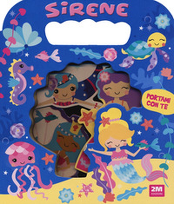 Sirene. Portami con te - Librerie.coop Sirene. Portami con te - Librerie.coop