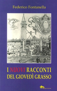 I nuovi racconti del giovedi grasso - Librerie.coop
