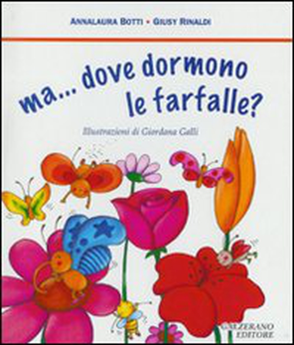 Ma... dove dormono le farfalle? - Librerie.coop Ma... dove dormono le farfalle? - Librerie.coop